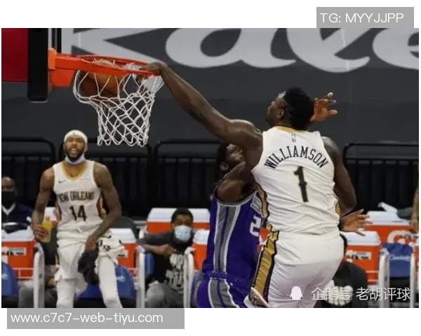 锡安回忆大风车灌篮瞬间感觉时间静止渴望更疯狂的表现 锡安回忆大风车灌篮瞬间感觉时间静止渴望更疯狂的表现